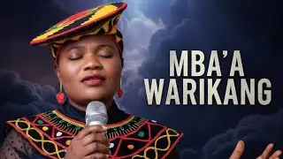 Mba'a Warikang | A Prayer of Thanksgiving 🙏