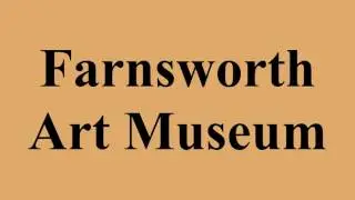 Farnsworth Art Museum