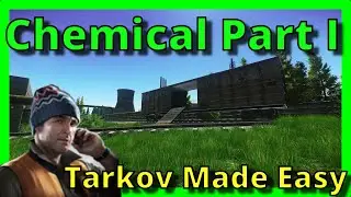 Chemical Part I Guide | Tarkov Made Easy #escapefromtarkov #eft #tarkov