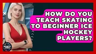 How Do You Teach Skating To Beginner Ice Hockey Players? - Sports Jobs
