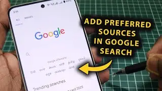 Как добавить предпочтительные источники новостей в поиск Google (мобильные устройства и компьютеры)!