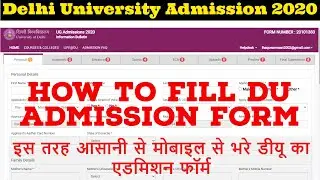 How To Fill Delhi University Admission form | DU Admission 2020 | DU UG,PG Admission Online 2020