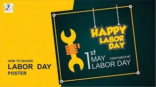 Labor Day Poster Design In CorelDraw | Festival Wishes Poster Design