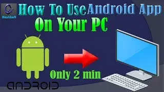 How to use android app on PC, Install Android Apps On PC, The best Android Emulator For PC, Memuplay