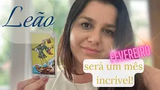 LEÃO ♌ UM NOVO CAMINHO VAI SE ABRIR EM FEVEREIRO, SERÁ UM MÊS LEVE E FELIZ