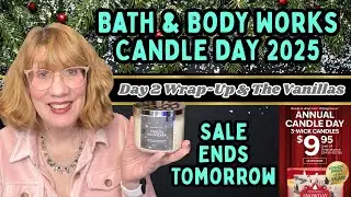 День свечей Bath & Body Works 2025. Итоги второго дня и ваниль!