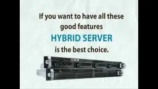 What is hybrid server?