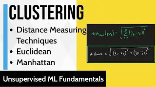 Clustering | Distance Measuring Techniques | Euclidean | Manhattan