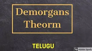 Demorgans Theorems || Digital Electronics in Telugu.