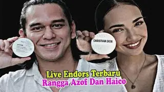 Live Endors Terbaru Rangga Azof Terbaru Hari Ini
