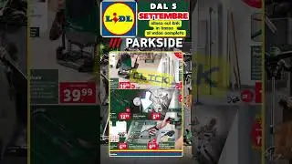 Volantino Parkside Lidl 5 Settembre 🛠️ Strumenti Parkside fai da te  🟩⬜️🟥 Super#anteprima