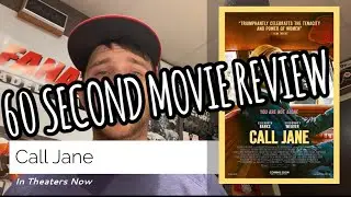 Call Jane 60 Second Movie Review