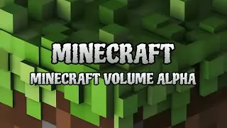 MINECRAFT - Minecraft Volume Alpha | C418 | Copyright Free Music | Compose Music |