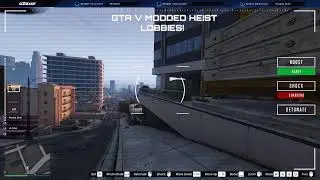 GTA V MODDED HEIST LOBBIES!