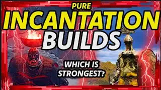 Top 10 Pure Incantation Builds for Elden Ring | Detailed Analysis of all 12 Schools of Incantations