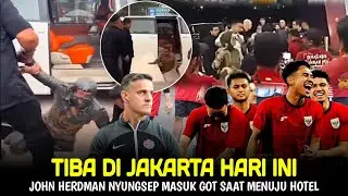 BARU TIBA BIKIN KETAWA! JOHN HERDMAN NYUNGSEP MASUK GOT SAAT TIBA DI JAKARTA~JADI TRENDING TOP DUNIA