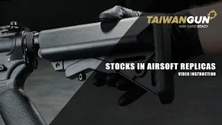 Stocks in Airsoft Replicas - Video Instruction