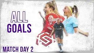 Goal-Scoring Queens: All Goals from FA WSL Matchday 2