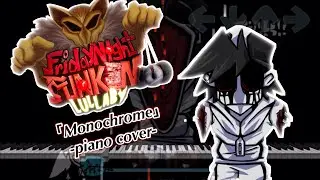 「Monochrome V2」Friday Night Funkin' ~piano cover~ / ピアノカバー、耳コピ