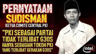 [PERNYATAAN] Tegas Sudisman: &ldquo;PKI Sebagai Partai Tidak Terlibat G30S&hellip;!!!&rdquo;