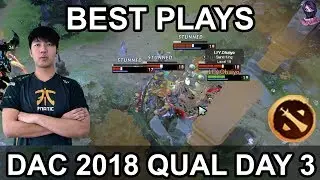 DAC 2018 Major BEST PLAYS Day 3 QUALS Highlights Dota 2 by Time 2 Dota #dota2