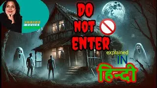 DO NOT ENTER (2025) movie explained in Hindi