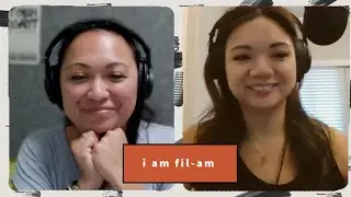 iam fil-am | The First Generation Podcast