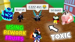 Destroying Toxic Kids With *Pre-Rework* Fruits 🔥