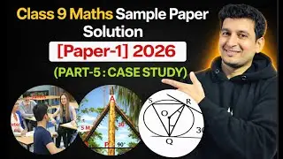 CLASS-9 Maths Sample Paper Solution [Paper-1] 2026 | (PART-5) | MOST IMPORTANT CASE STUDY