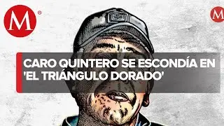 La peor pesadilla de Caro Quintero era ser extraditado a EU
