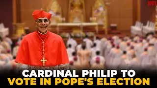 Cardinal Philip to represent India in new Pope's election: Father Henry Falcao