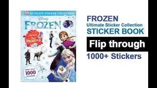 Disney Frozen Ultimate Sticker Collection Book Flip Through