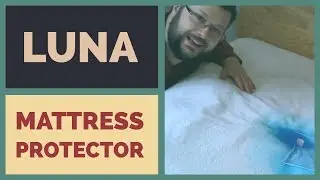 Luna Mattress Protector Review & Waterproof Test
