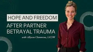 Partner Betrayal Trauma Therapy | Recover from Infidelity & Affairs | Online Telehealth Therapy