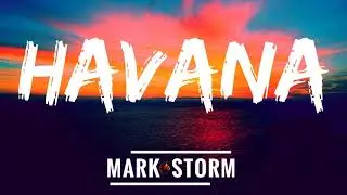 Mark Storm -  Havana