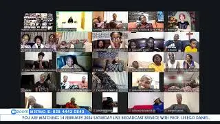 14 FEBRUARY 2026 SATURDAY LIVE BROADCAST SERVICE WITH PROF. LESEGO DANIEL PART 2