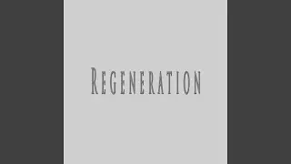 Regeneration (feat. Ribez)