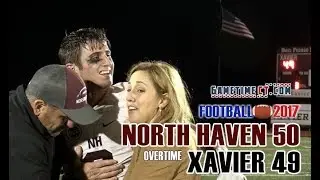 CT HS Football 2017: North Haven 50, Xavier 49 (OT) | WEEK 8