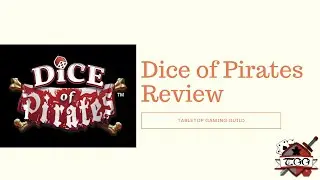 Dice of Pirates Board Game Review