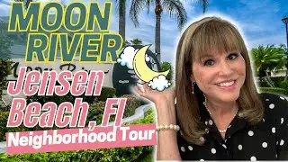 Moon River Jensen Bc, Fl Neighborhood Tour