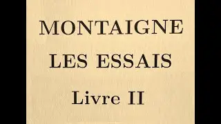 MONTAIGNE essais II,34 :  sur les moyens employ&eacute;s par C&eacute;sar &agrave; la guerre