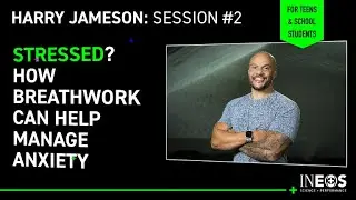 Harry Jameson: Session #2 - STRESSED? HOW BREATHWORK CAN HELP MANAGE ANXIETY - GO HUMANS ACADEMY