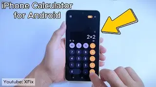 How to Download iPhone Calculator on Android