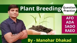 Plant breeding - Questions for IBPS AFO,ADA,SADO,RAEO,RHEO ,NSC,ICAR,BHU,PAT