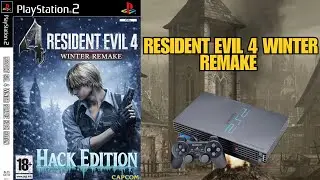 RESIDENT EVIL 4 WINTER REMAKE &ndash; HACK EDITION | PS2 MOD