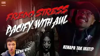 Game Pacify paling Stress, Seram dan Lucu bersama Fredo dan Aul !