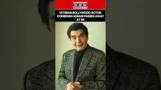 Veteran Actor Asrani Known For 'Sholay' Passes Away At 84 #shorts #shortvideo