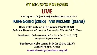 St Mary's Perivale LIVE: Kate Gould (cello) Viv McLean (piano)