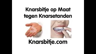 Knarsbitje op maat tegen Knarsetanden