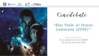 Cine Debate: Star Trek